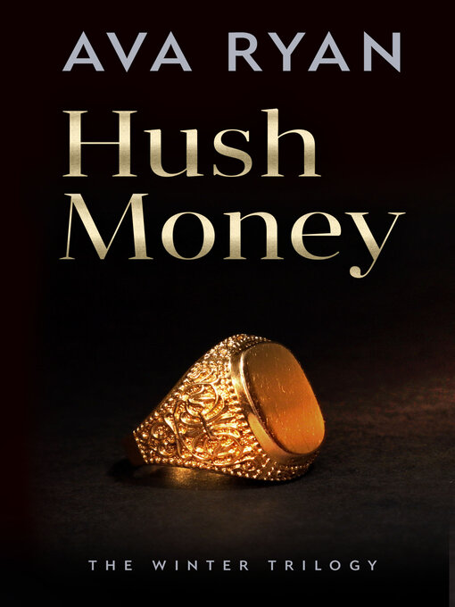 Title details for Hush Money by Ava Ryan - Available